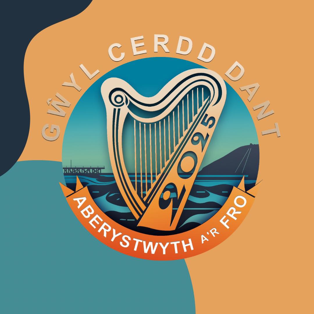 GŴYL CERDD DANT ABERYSTWYTH A’R FRO 2025