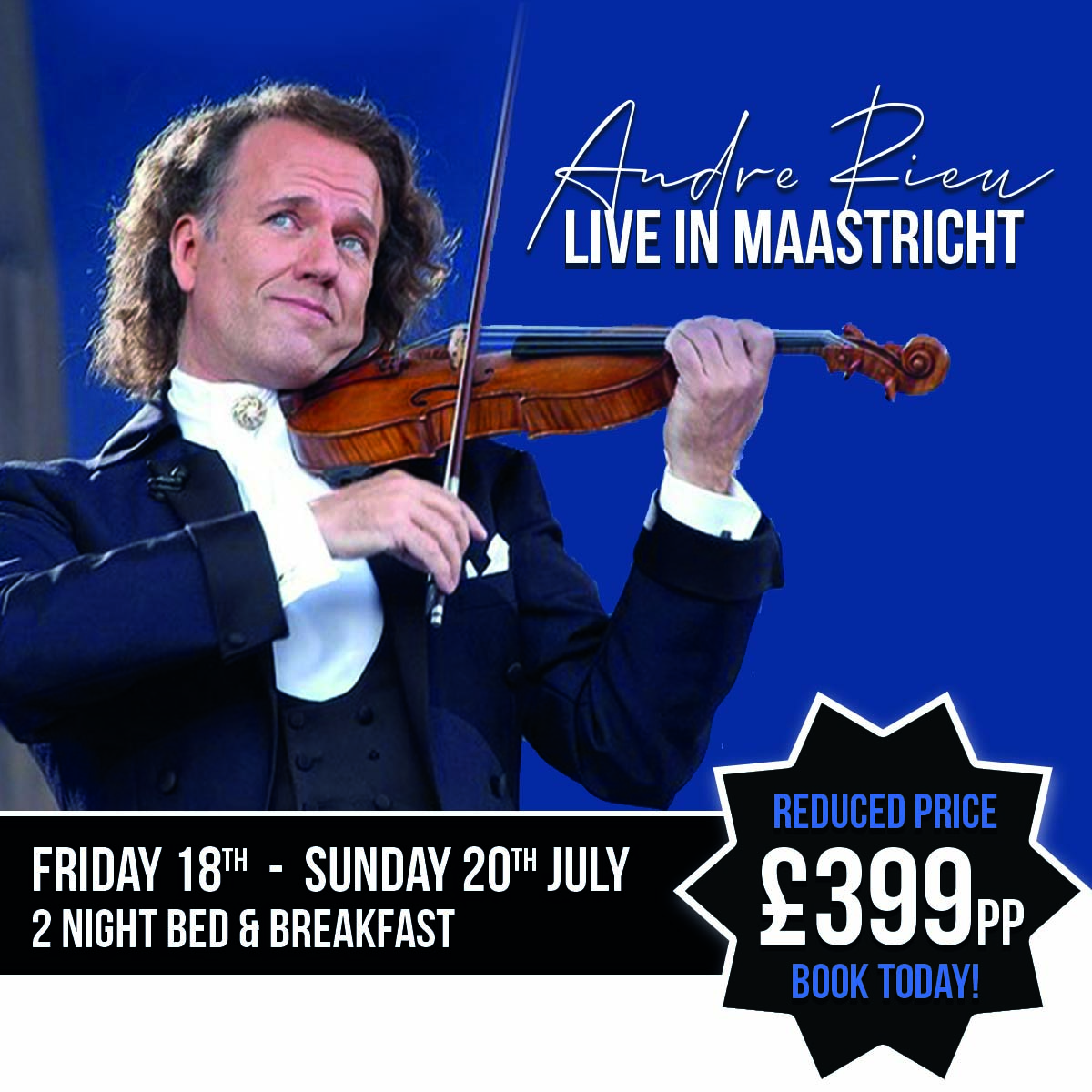 ANDRÉ RIEU LIVE IN MAASTRICHT 2025 SPECIAL OFFER